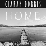 Ciaran Dorris - Home (CD)