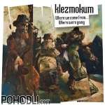 Klezmokum - Where We Come From.. Where We're Going (CD)