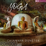 Chinmaya Dunster - Yoga On Sacred Ground (CD)