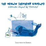 Merlin Shepherd Kapelye - Intimate Hopes and Terrors - Tales from the Kishkes (CD)