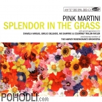 Pink Martini - Splendor In The Grass (CD)